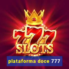 plataforma doce 777